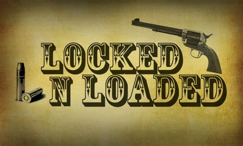 locked n loaded|In Stock 